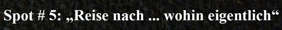 5. Spot Reise nach 20.jpg